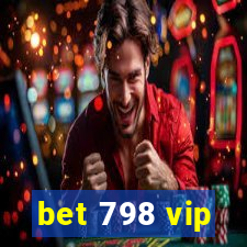 bet 798 vip